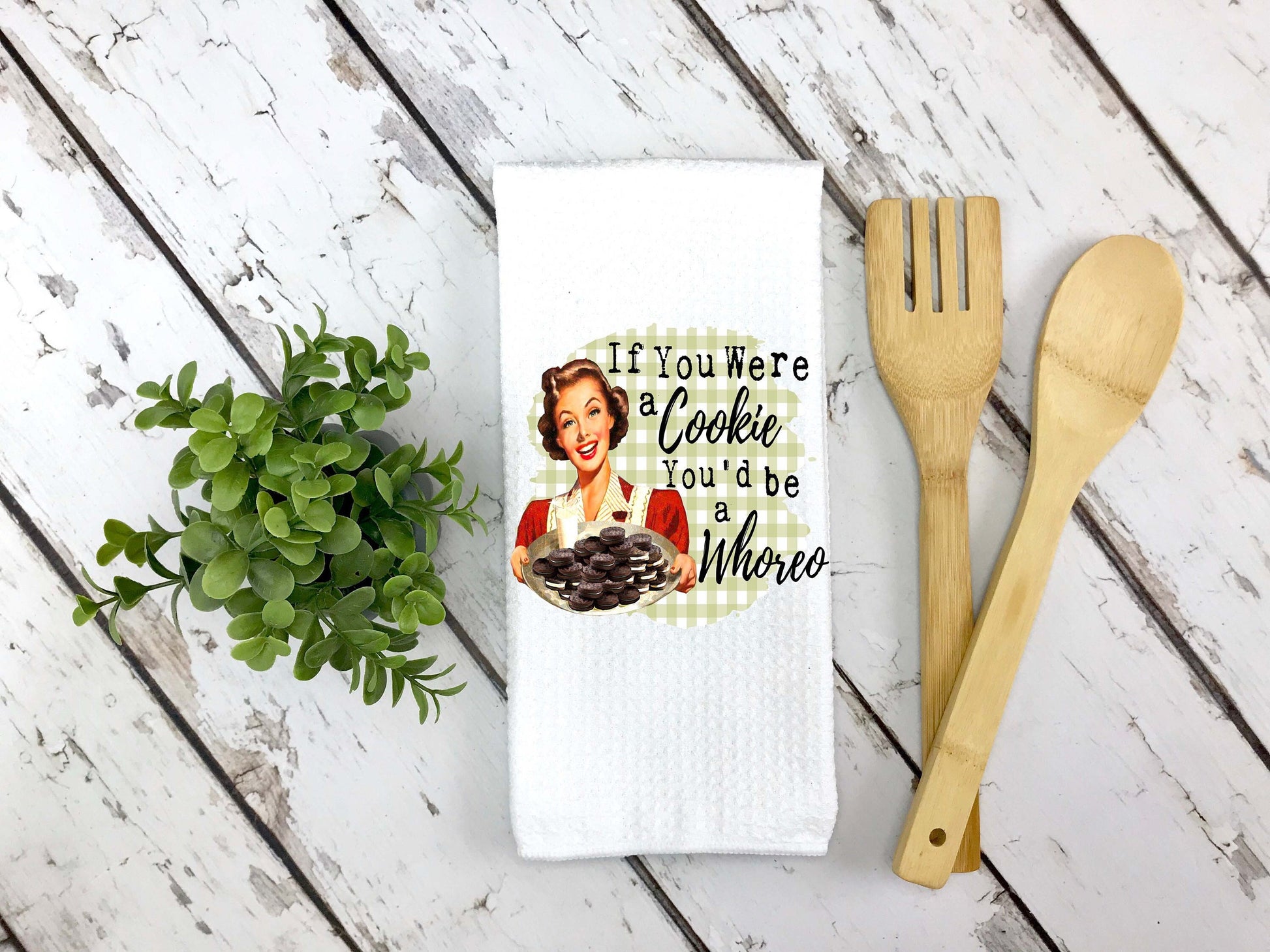 If You Were a Cookie You'd be a Whoreo Dish Towel - Binnie & Bopper Designs