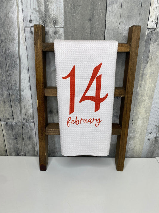 February 14, Valentine's Day Tea Towel, Dish Towel